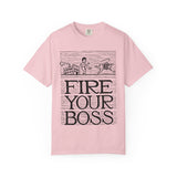Fire Your Boss T-Shirt