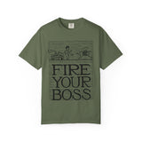 Fire Your Boss T-Shirt