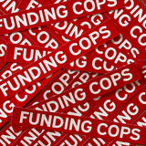 [STOP] FUNDING COPS stickers